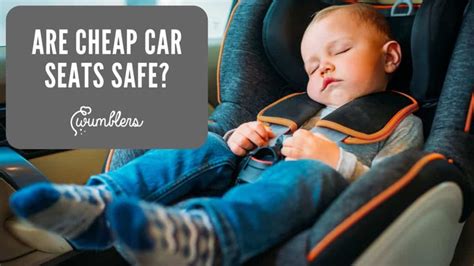 are cheap car seats safe